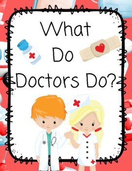 Preview of Community Helpers Circle Time Song and Game- What do Doctors Do?