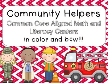 Preview of Community Helpers Common Core Math and Literacy Centers
