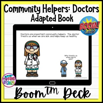 Preview of Community Helpers Doctors | Adapted Book | Boom Cards | Special Ed
