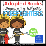 Community Helpers Firefighter Adapted Books [ Level 1 and 