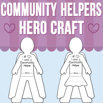 Preview of Community Helpers Hero Craft, Writing and Reflection Activity