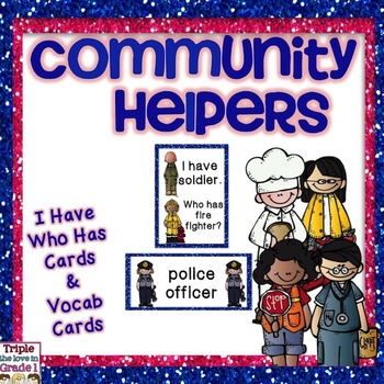 Preview of Community Helpers - I Have Who Has Cards & Vocab Cards