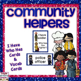 Community Helpers - I Have Who Has Cards & Vocab Cards