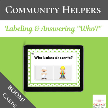 Preview of Community Helpers | Labeling & Answering "Who?" with Boom Cards™ |  Digital