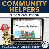Community Helpers Lesson & Comprehension Questions -Slides