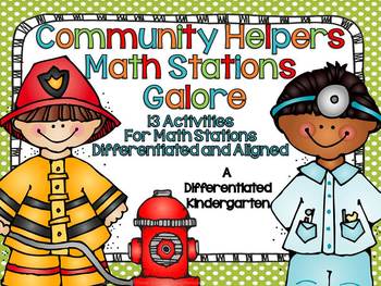 Preview of Kindergarten Math Centers - Community Helpers - Differentiated Math Activities