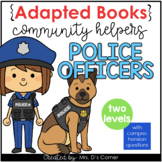 Community Helpers Police Officer Adapted Books [ Level 1 a