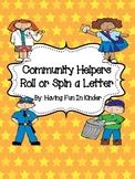 Community Helpers - Roll or Spin a Letter