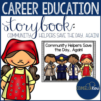 Career Education Community Helper Posters for Elementary Career Explor –  Counselor Keri