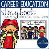 Community Helpers Storybook: Career Development/Education 