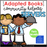 Community Helpers Server Adapted Books [ Level 1 and Level 2]