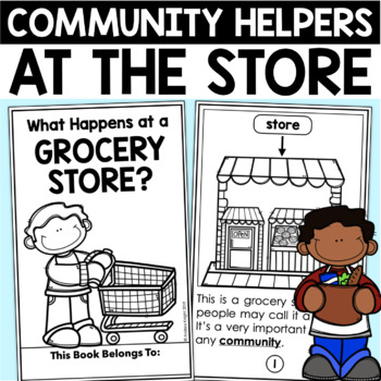 Preview of Community Helpers - THE GROCERY STORE - Two Social Studies Books for K-1