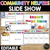 Community Helpers Themed SLIDE SHOW | Editable | Google Sl