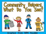 Community Helpers What Do You See Kindergarten Shared Read