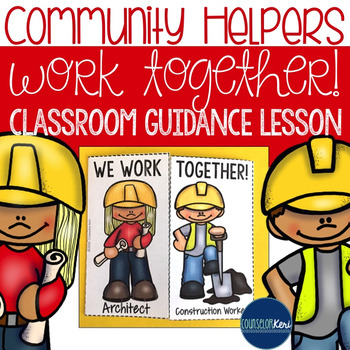 Preview of Community Helpers Work Together Career Education Classroom Guidance Lesson