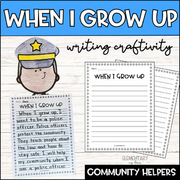 Community Helpers Writing Craft | When I Grow Up by Elementary My Davis