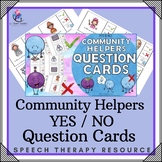 Community Helpers - Yes No Questions - Speech Therapy & Au