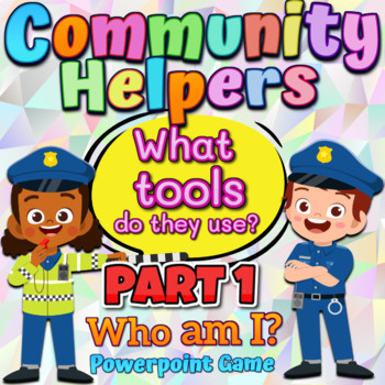 Preview of Community Helpers and Tools Powerpoint Game Part 1