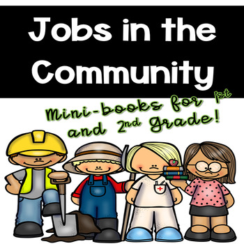 Preview of Community Jobs Mini-Books for 1st & 2nd Grade Social Studies