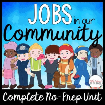 Preview of Community Helpers: Complete No-Prep Unit