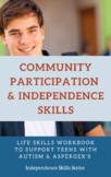 Community Participation & Independence Skills for Teens wi