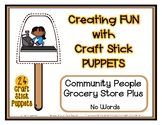 Community People - Grocery Store - Craft Stick Puppets - P