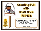 Community People - Vet Office - Craft Stick Puppets - Pres