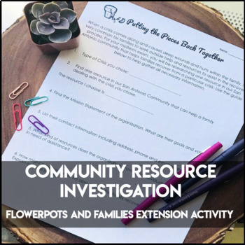 Preview of Flowerpots & Families: Community Resource Investigation