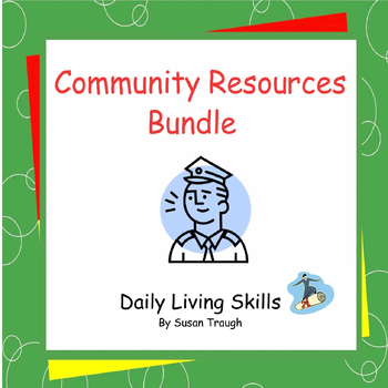 Preview of Community Resources Bundle - Daily Living Skills