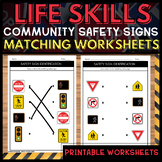 Community Safety Sign Matching Life Skills Functional Worksheets 