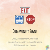 Community Safety Signs: Google Forms - 2 Levels Multiple C