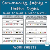 Community, Safety & Traffic Signs Sign Name to Name Matching Worksheets