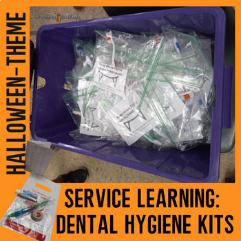 Preview of Community Service Learning Trunk or Treat Halloween Kindness Project: Dental Kit