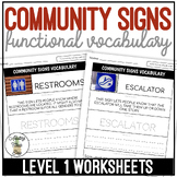 Community Signs Functional Vocabulary LEVEL 1 Worksheets