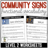Community Signs Functional Vocabulary LEVEL 2 Worksheets