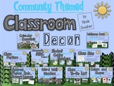 Community Themed Classroom Decor!