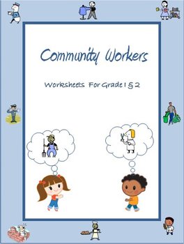 Community Workers / Helpers - Worksheets for Grade 1 & 2 /Google Classroom