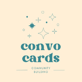 Community building convo cards for groups & partners