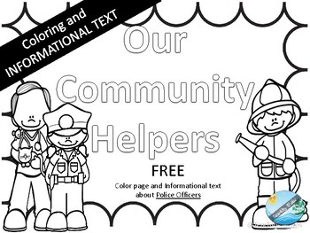 Preview of FREE Community helper- Police Officer Coloring pages and INFORMATIONAL TEXT