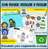 Cómo reducir, reutilizar y reciclar |Reduce, Reuse, and Re