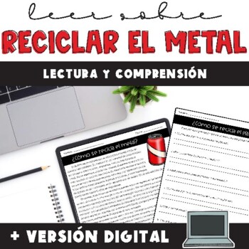 Preview of Recycling Spanish Reading Comprehension - Metal | Print and Digital Resource