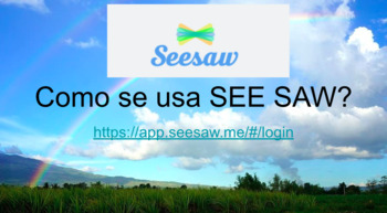 Preview of Como se usa SEESAW?