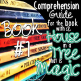 Comp Guide for the book with a HOUSE in a TREE that is MAG