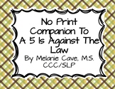 Companion Activity for the book A 5 Is Against the Law