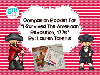 Preview of Companion Booklet for "I Survived The American Revolution, 1776"
