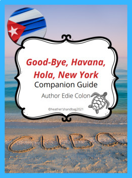 Good-bye Havana, Hola New York Companion Guide | TPT