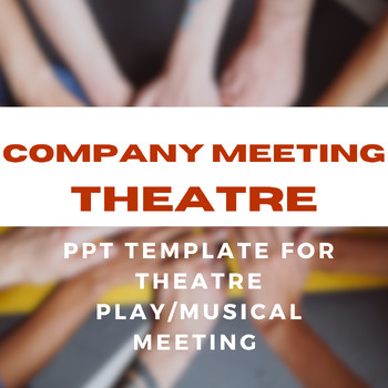 Preview of Company Meeting PPT - Full Cast & Crew & Parent Informational Meeting for Plays