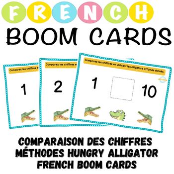 Preview of Comparaison des chiffres : méthodes Hungry Alligator French Boom Cards