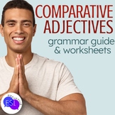 Comparative Adjectives Grammar Guide with Worksheets