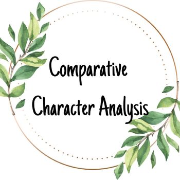 Preview of Comparative Character Analysis